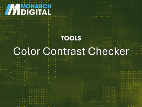Color Contrast Checker | Monarch Digital